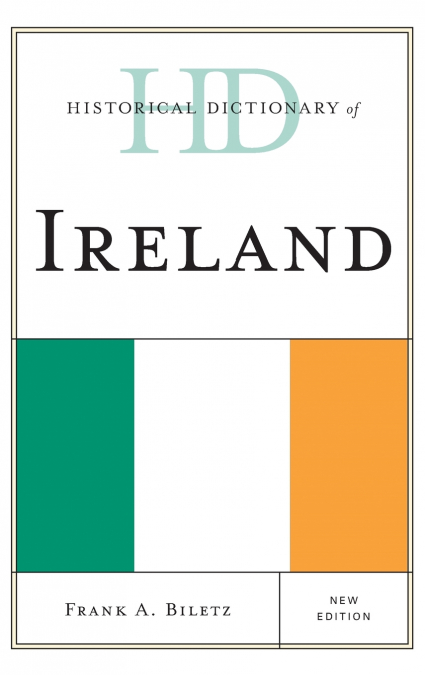 Historical Dictionary of Ireland