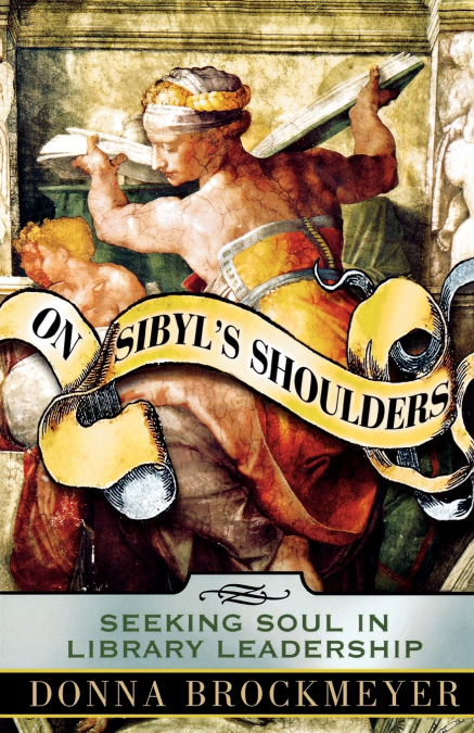 On Sibyl’s Shoulders