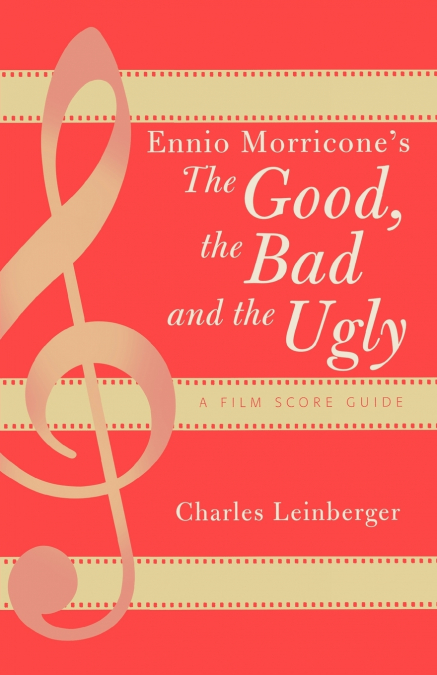 Ennio Morricone’s The Good, the Bad and the Ugly