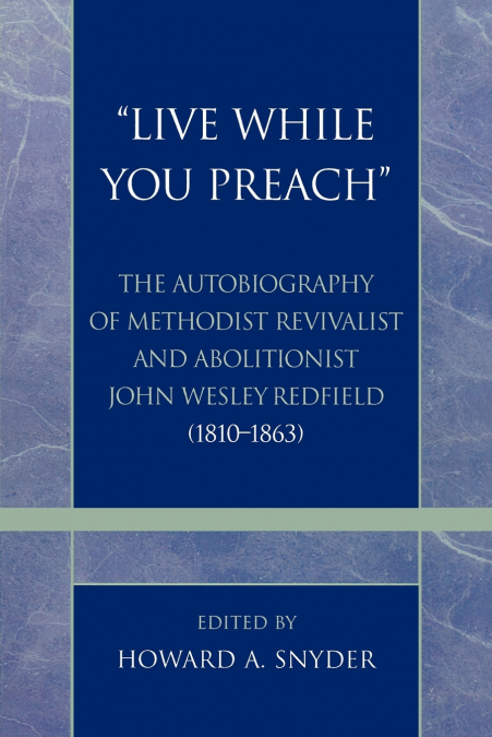 ’Live While You Preach’