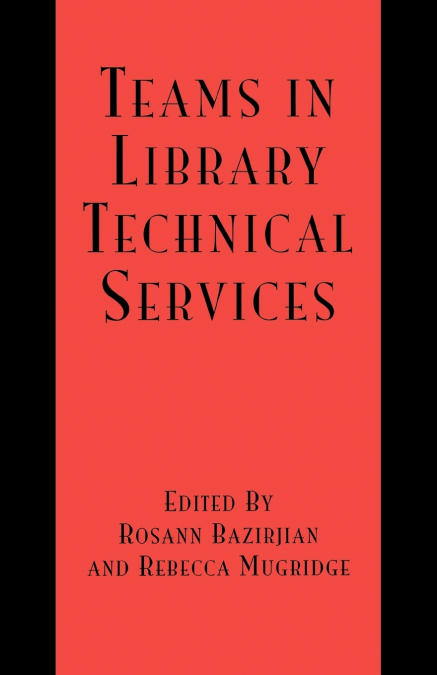 Teams in Library Technical Services