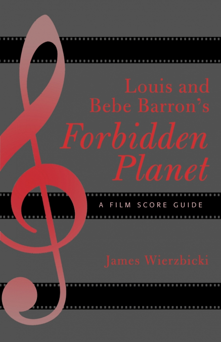 Louis and Bebe Barron’s Forbidden Planet