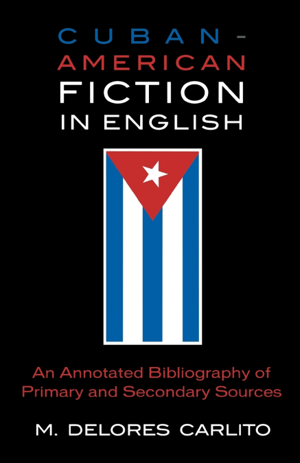 Cuban American Fiction in English
