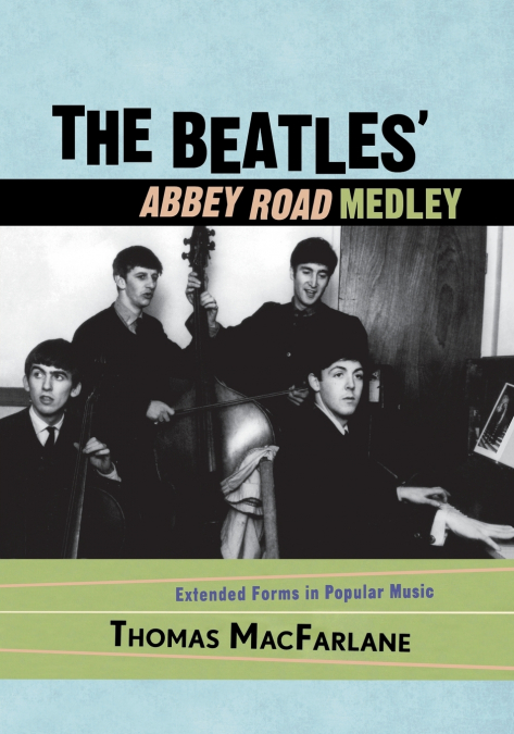 Beatles’ Abbey Road Medley