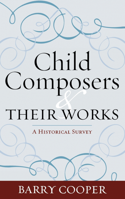 Child Composers and Their Works