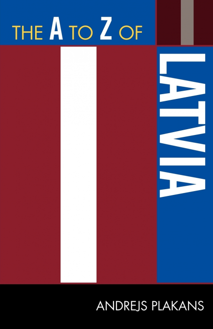 to Z of Latvia