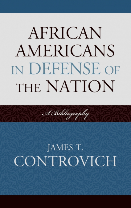 African-Americans in Defense of the Nation