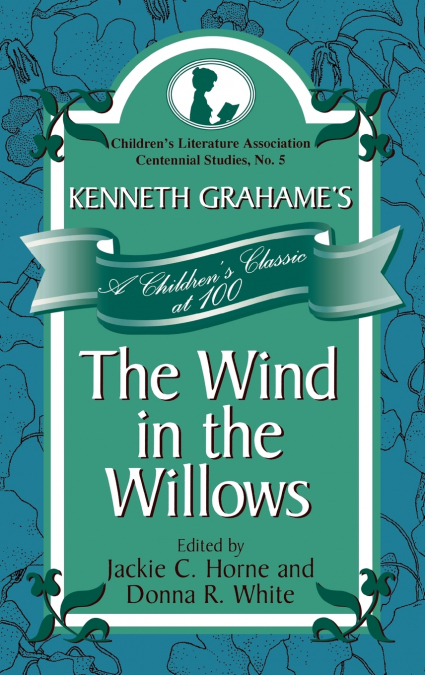 Kenneth Grahame’s The Wind in the Willows