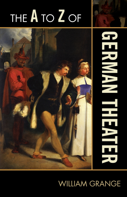 A to Z of German Theater