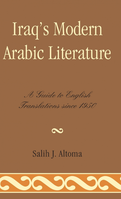 Iraq’s Modern Arabic Literature