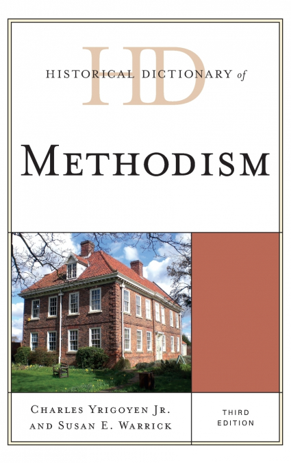 Historical Dictionary of Methodism
