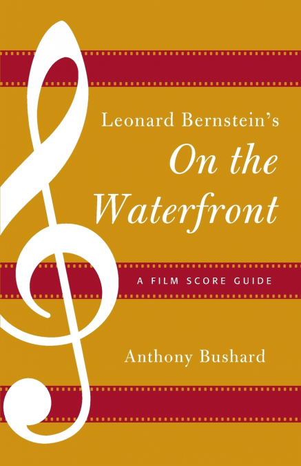 Leonard Bernstein’s On the Waterfront