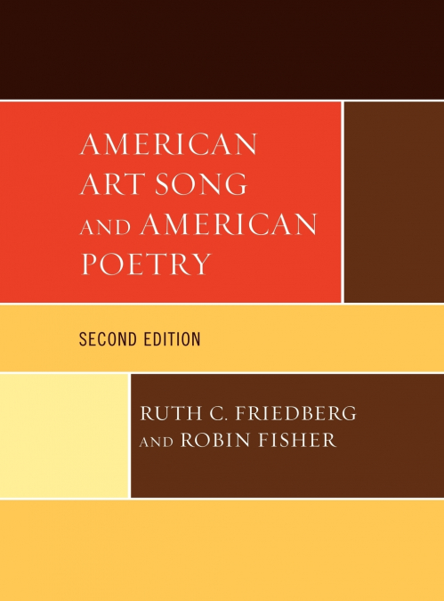 American Art Song and American Poetry, Second Edition