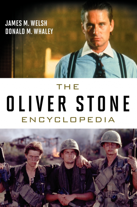 The Oliver Stone Encyclopedia