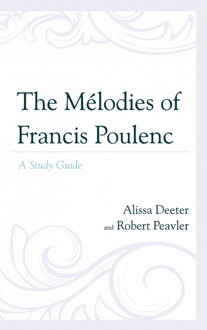 Mélodies of Francis Poulenc