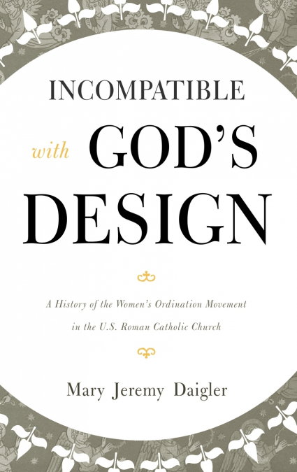 Incompatible with God’s Design