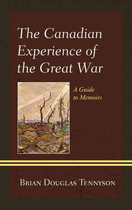 Canadian Experience of the Great War