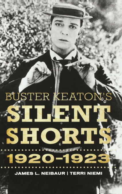 Buster Keaton’s Silent Shorts