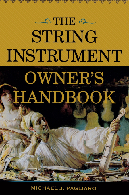 The String Instrument Owner’s Handbook
