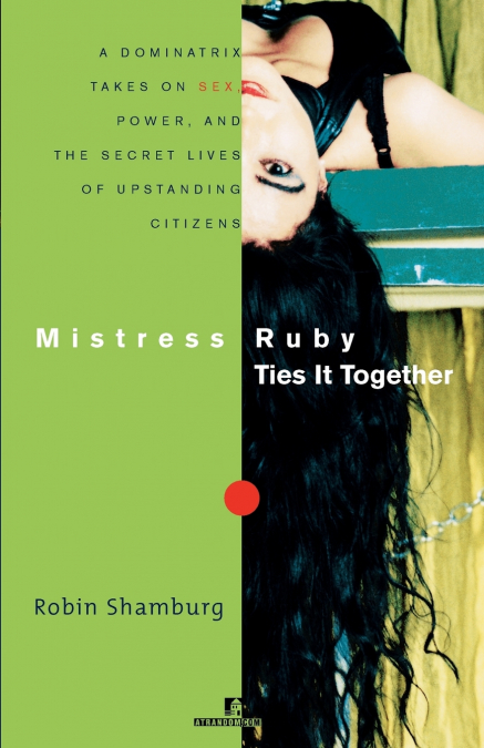 Mistress Ruby Ties It Together