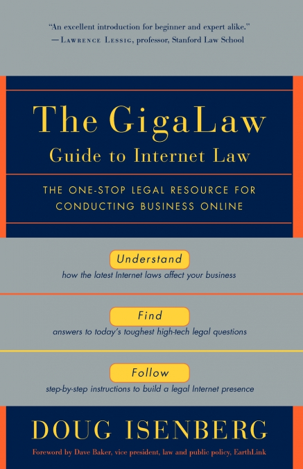 The Gigalaw Guide to Internet Law