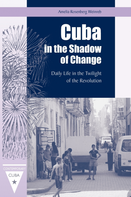 Cuba in the Shadow of Change