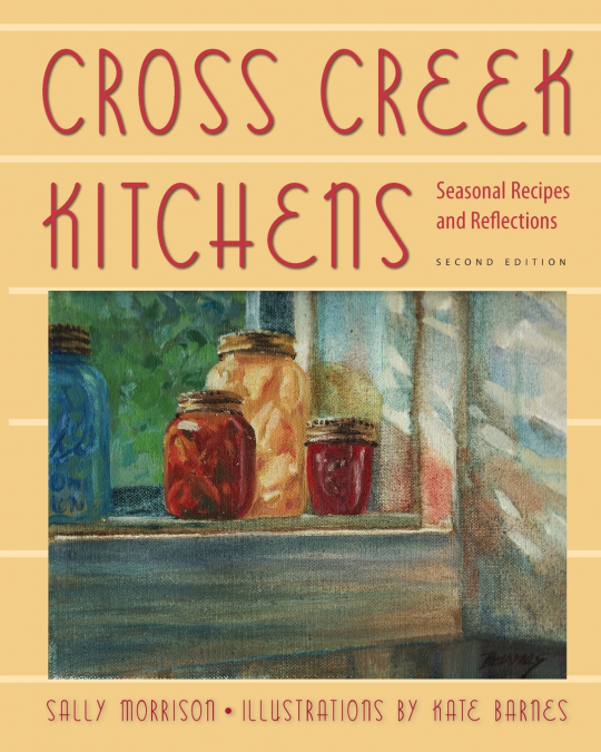 Cross Creek Kitchens, Second Edition