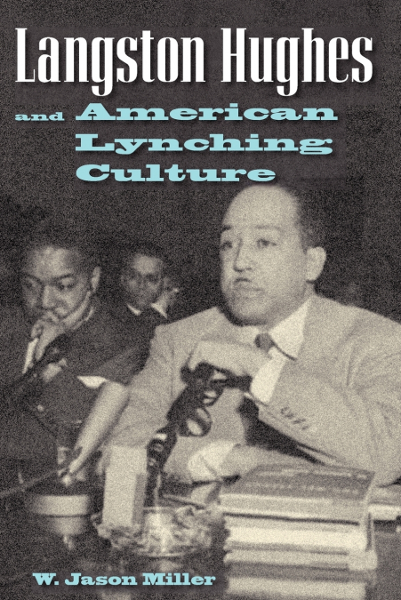 Langston Hughes and American Lynching Culture