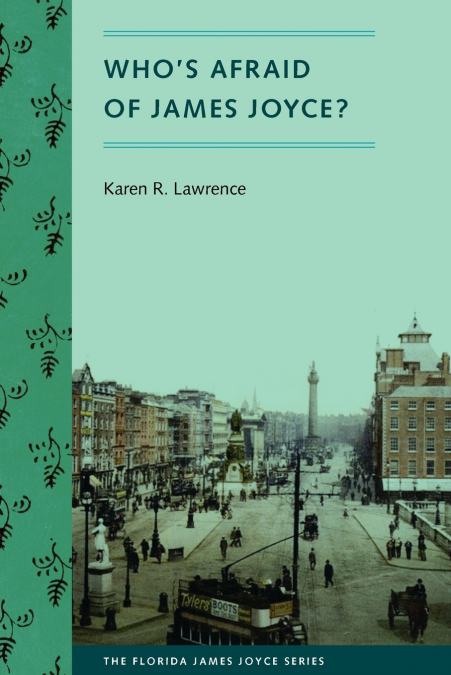 Who’s Afraid of James Joyce?