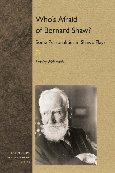 Who’s Afraid of Bernard Shaw?