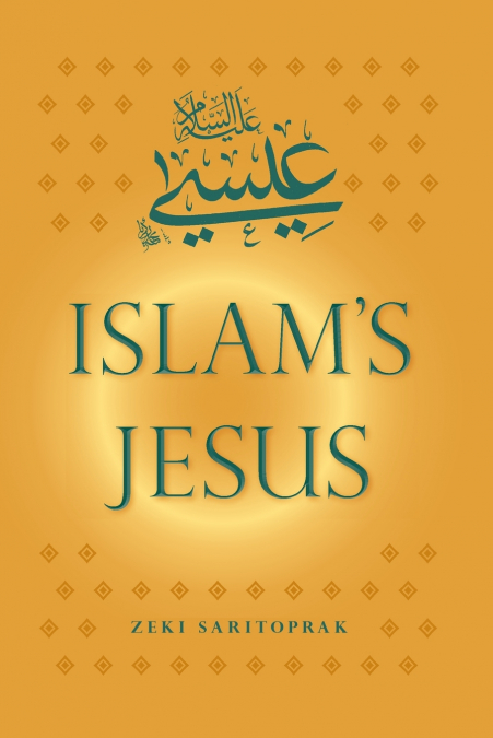 Islam’s Jesus