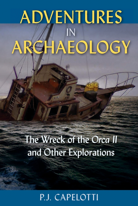 Adventures in Archaeology