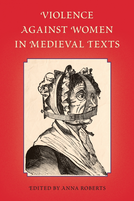 Violence Against Women in Medieval Texts