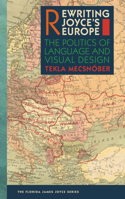 Rewriting Joyce’s Europe