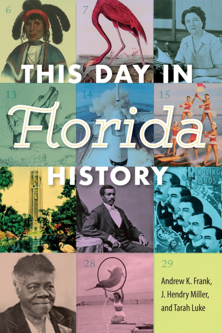 This Day in Florida History