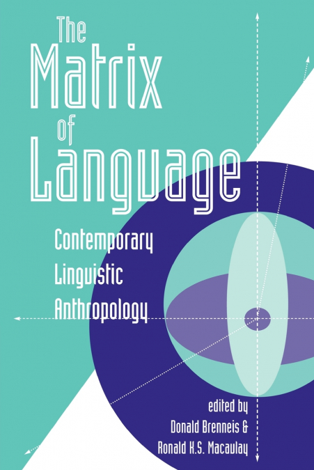 The Matrix Of Language