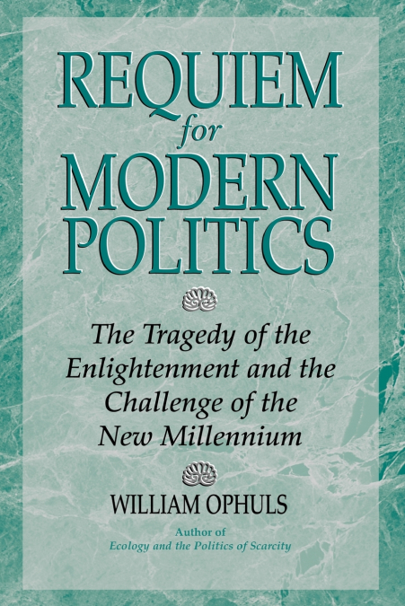 Requiem For Modern Politics