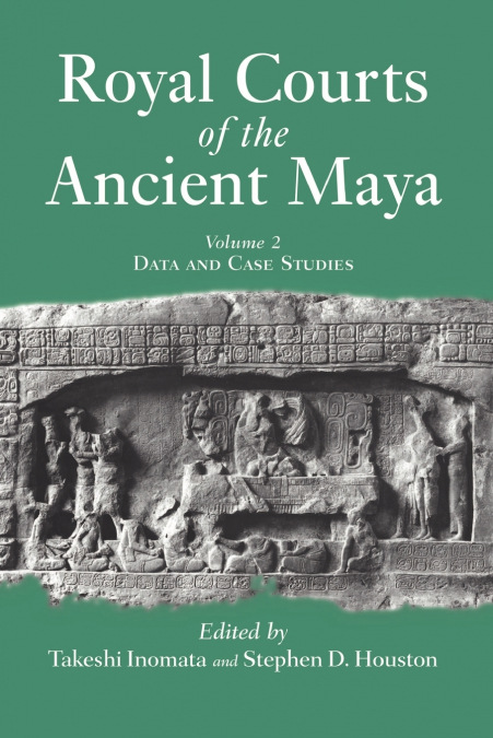 Royal Courts Of The Ancient Maya