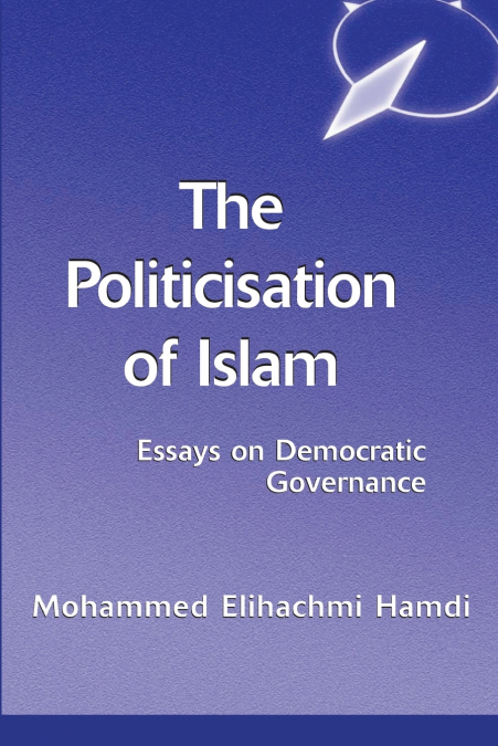 The Politicisation Of Islam