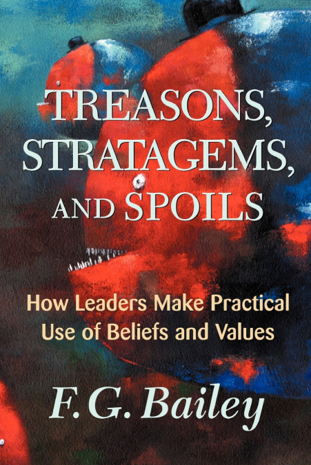 Treasons, Stratagems, And Spoils