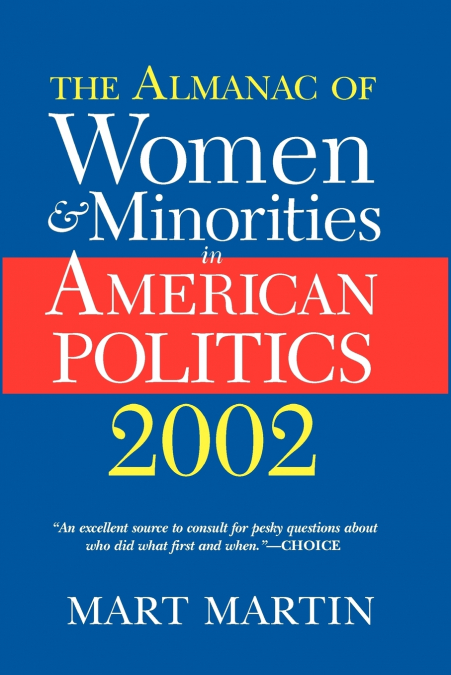 The Almanac Of Women And Minorities In American Politics 2002