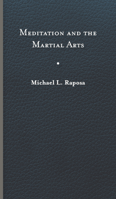 Meditation and the Martial Arts