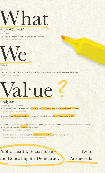 What We Value