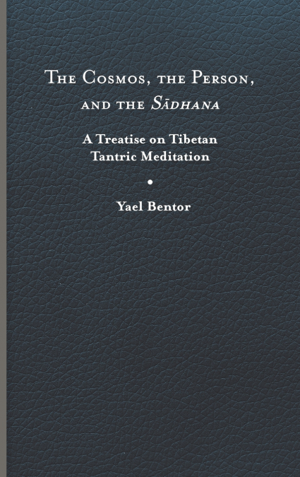 Cosmos, the Person, and the Sadhana