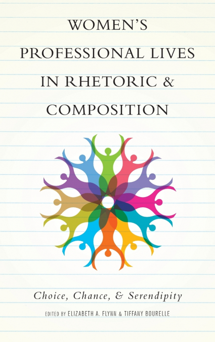 Women’s Professional Lives in Rhetoric and Composition