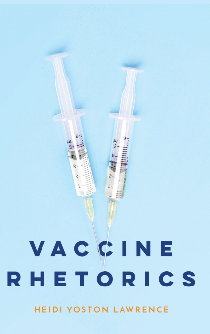 Vaccine Rhetorics