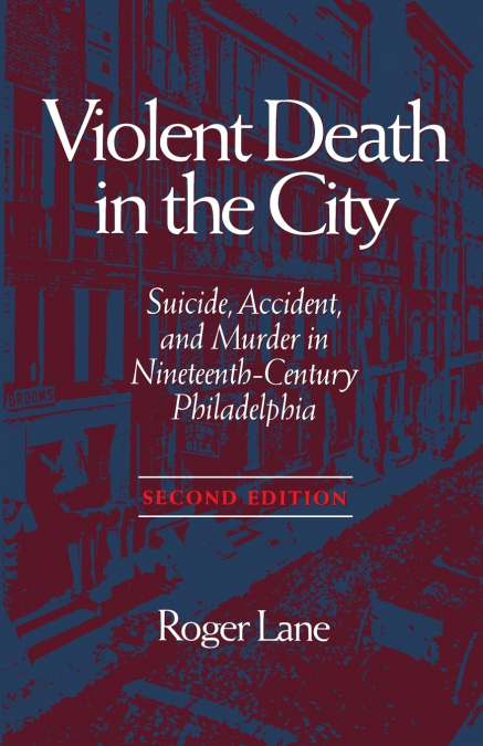 VIOLENT DEATH IN THE CITY