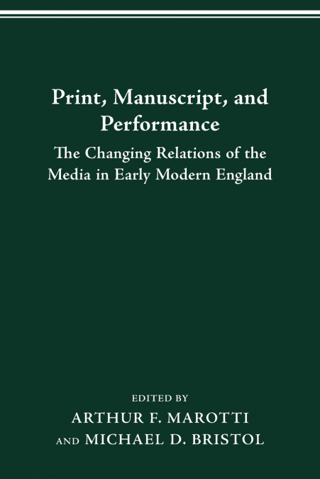 Print, Manuscript, and Performance