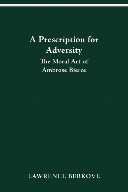 PRESCRIPTION FOR ADVERSITY