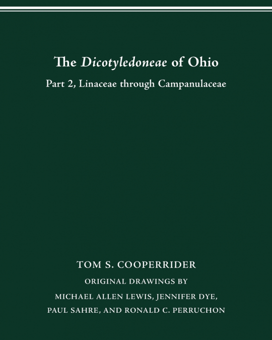 The Dicotyledoneae of Ohio Part Two